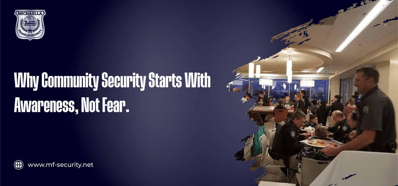 Why Community Security Starts With Awareness, Not Fear