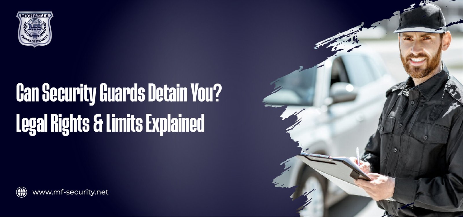 Can Security Guards Detain You? Legal Rights & Limits Explained