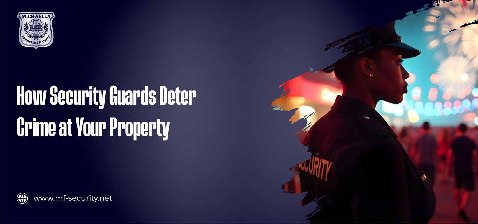 How Security Guards Deter Crime at Your Property