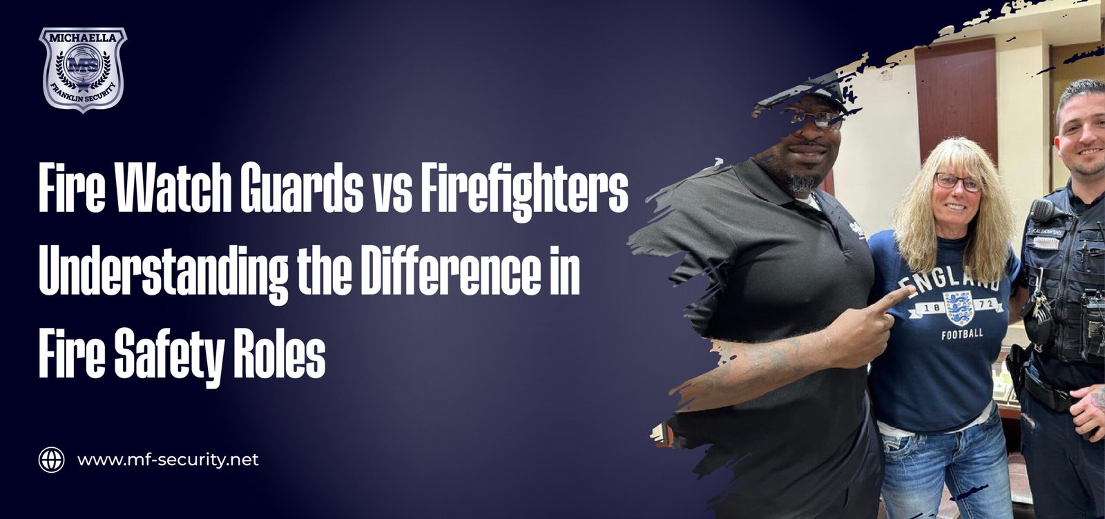 Fire Watch Guards vs Firefighters