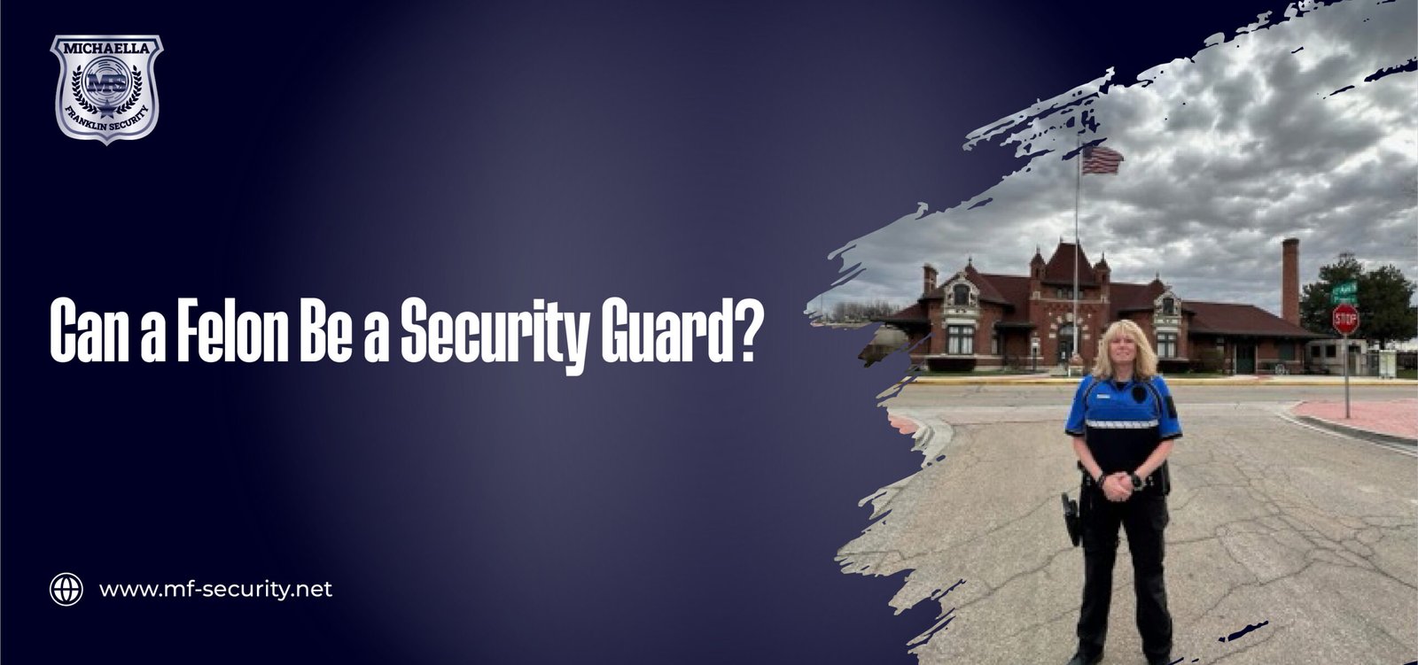 felon security guard